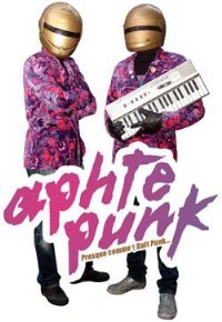 Aphte Punk au Transbordeur. Le vendredi 28 octobre 2011 à Villeurbanne. Rhone. 